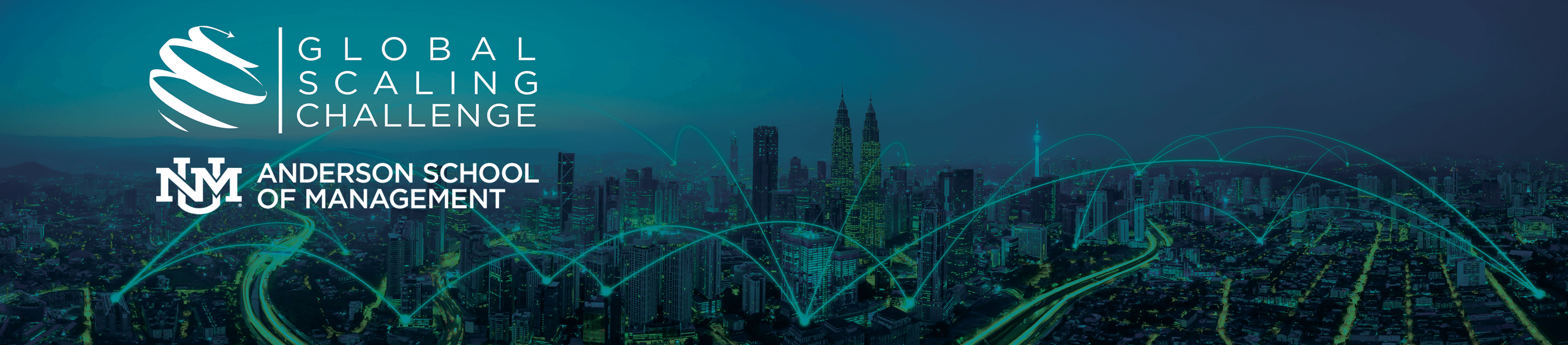 Global Scaling Challenge at UNM Anderson School of Management